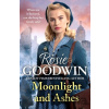 Moonlight and Ashes - Rosie Goodwin