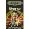 Světlonoš - Národy noci - Oliver Johnson