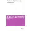 Bludný kruh - Catherine Ébert-Zeminová