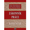 Zákonník práce - Komentár - Mária Rybárová