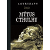 Mýtus Cthulhu (Alberto Breccia, Howard Phillips Lovecraft)