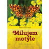 Milujem motýle (Pevná)