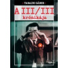 A III/III krónikája