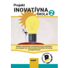 Projekt Inovatívna škola 2