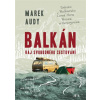 Balkán Ráj svobodného cestování