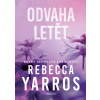 Odvaha letět - Rebecca Yarros