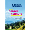 O zdraví a vitalite