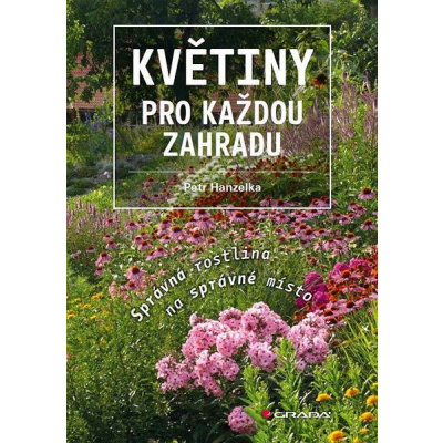 Květiny pro každou zahradu