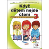 Když dětem nejde čtení 3 (Stanislava Emmerlingová)