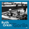 Ruth Orkin: A Photo Spirit - Ruth Orkin