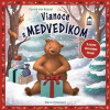 Vianoce s medvedíkom - Kessel Carola von