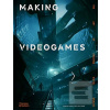 Making Videogames