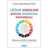 Léčivé kreslení pravou mozkovou hemisférou - autor neuvedený