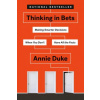 Thinking In Bets