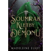 Soumrak kletby démonů - Eliot Madeleine