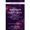 Blossom Thoughts