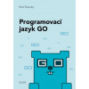 Programovací jazyk GO - Minimalistický a překvapivě výkonný