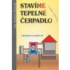 Stavíme tepelné čerpadlo