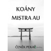 Koány Mistra Au - Čeněk Pekař - online doručenie