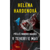 Příliš mnoho náhod v Tenerife - Helena Hardenová