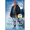 King of the Road: True Tales from a Legendary Ice Road Trucker (Debogorski Alex)