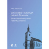 Bohorodička v kultúrnych dejinách Slovenska - Slziaci klokočovský obraz Patrónky Zemplína - Peter Žeňuch a kolektív autorov