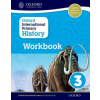 Oxford International Primary History: Workbook 3