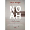 Noah - Takis Würger