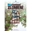 Nezlomení Zlomení - Ferko Miloš