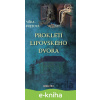 E-kniha Prokletí lipovského dvora - Věra Fojtová