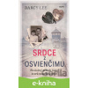 E-kniha Srdce z Osvienčimu - Darcy Lee