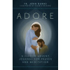 Adore: A Guided Advent Journal for Prayer and Meditation (Valerie Delgado)(Brožovaná)