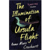 Illumination of Ursula Flight - Anna-Marie Crowhurst