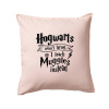 Harry - Hogwarts wasn’t hiring, so I teach Muggles instead - Vankúš 50x50 - 50x50 - Iba poťah ( Svetloružová )