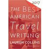 The Best American Travel Writing 2017