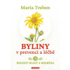 Byliny v prevenci a léčbě 3 Bolesti hlavy a migréna - Maria Treben