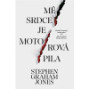 Mé srdce je motorová pila