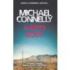 Město kostí - Michael Connelly