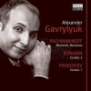 Rachmaninov: Moments Musicaux, Vocalise / Scriabin: Sonata No. 5 / Prokofiev: Sonata No. 7 (CD) (Alexander Gavrylyuk (Piano))