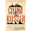 China and Russia - Philip Snow