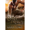Láska draka - Lowe Anna