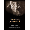 Musíš se proměnit - Rachel Corbett