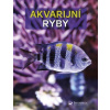 Akvarijní ryby - Burkard Kahl, Dieter Vogt, Wally Kahl