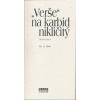 Verše na karbid nikličitý - Rek M A