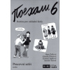 Pojechali 6 pracovní sešit ruštiny pro ZŠ - Klaudia Eibenová, Zuzana Liptáková, Hana Žofková, Jaroslav Šaroch