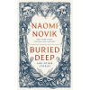 Buried Deep and Other Stories