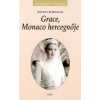 Grace, Monaco hercegnője