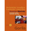 Scénické tradice Latinské Ameriky - Stanislav Slavický