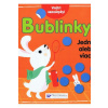 Bublinky Jedna alebo viac? - Kolektív