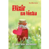 Elixír na lásku - Kim Martinová